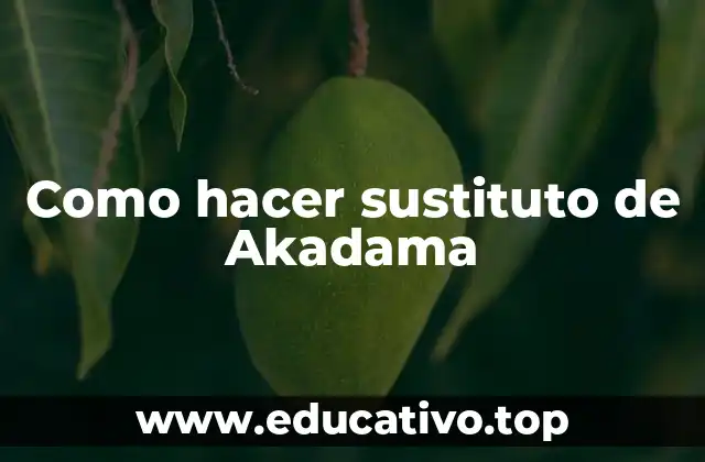 Como hacer sustituto de Akadama