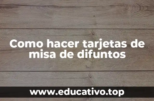 Como hacer tarjetas de misa de difuntos