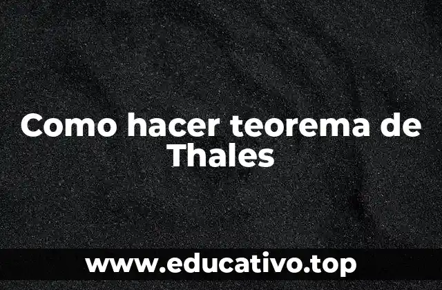 Como hacer teorema de Thales