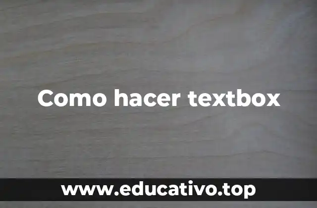 Como hacer textbox
