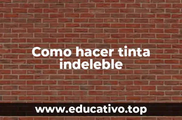 Como hacer tinta indeleble