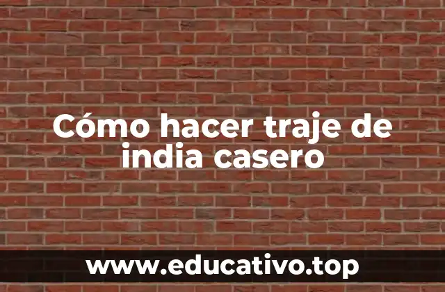 Cómo hacer traje de india casero