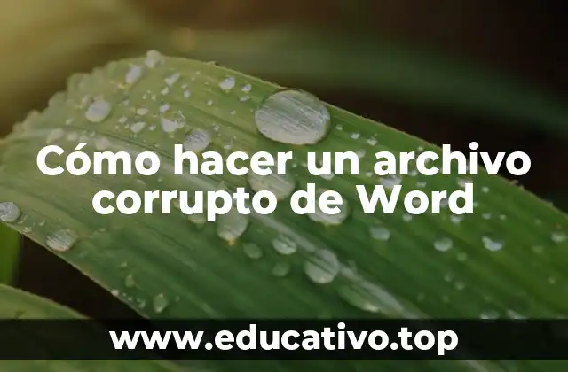 Cómo hacer un archivo corrupto de Word