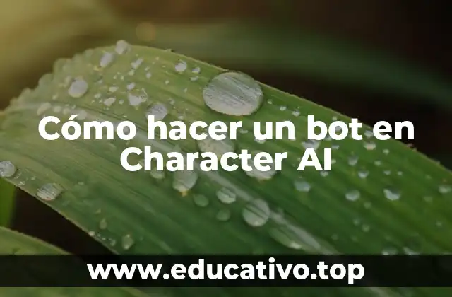 Cómo hacer un bot en Character AI