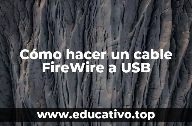 Cómo hacer un cable FireWire a USB