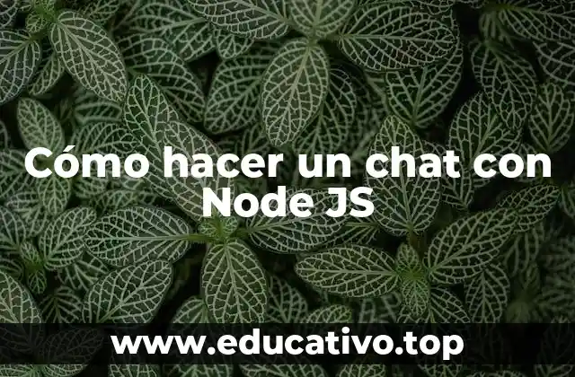 Cómo hacer un chat con Node JS