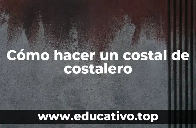 Cómo hacer un costal de costalero