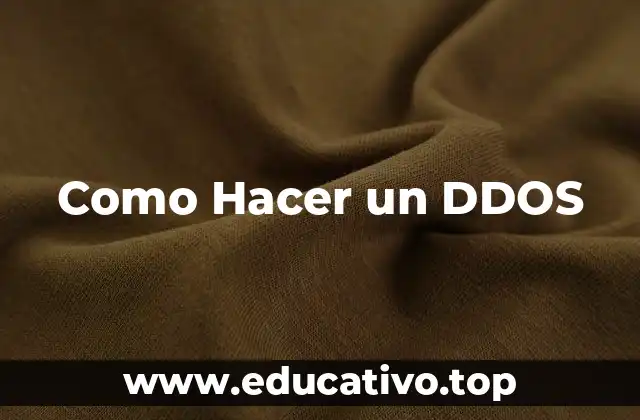 Como Hacer un DDOS