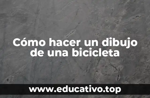 Cómo hacer un dibujo de una bicicleta