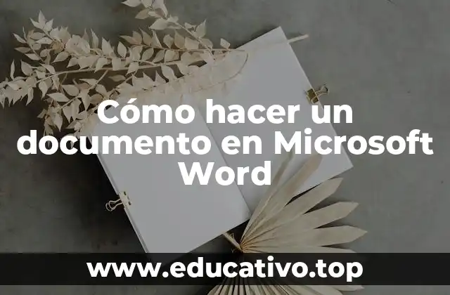 Cómo hacer un documento en Microsoft Word