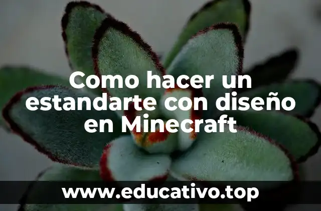 Como hacer un estandarte con diseño en Minecraft