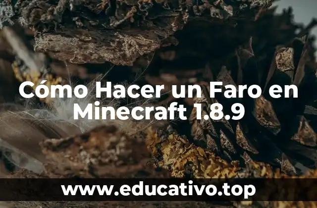 Cómo Hacer un Faro en Minecraft 1.8.9