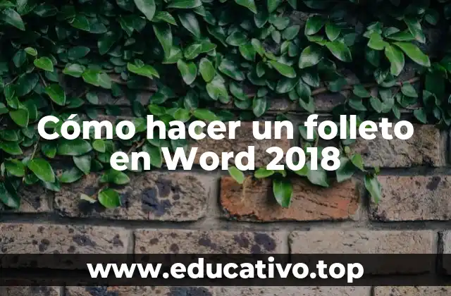 Cómo hacer un folleto en Word 2018