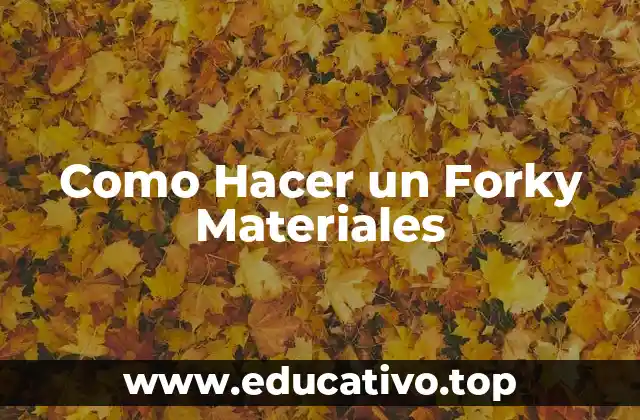 Como Hacer un Forky Materiales