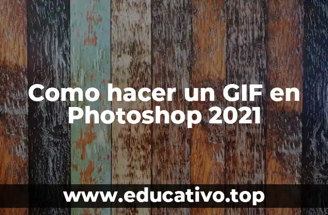 Como hacer un GIF en Photoshop 2021