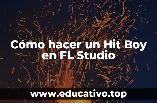 Cómo hacer un Hit Boy en FL Studio