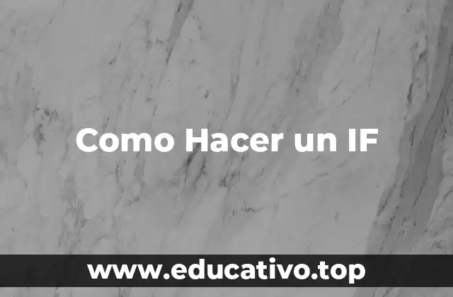 Como Hacer un IF