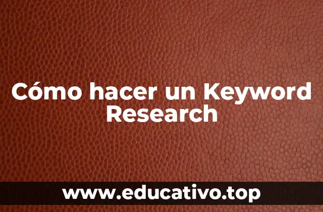 Cómo hacer un Keyword Research
