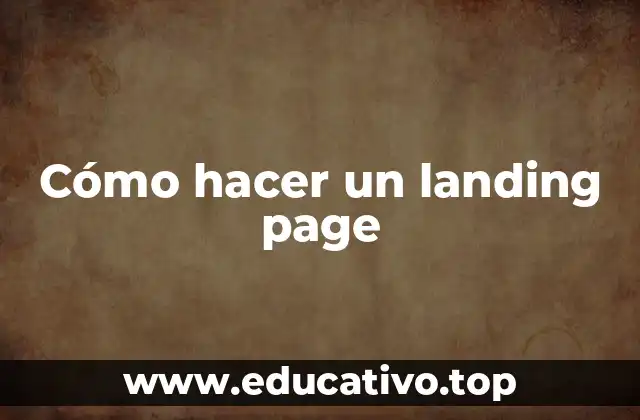 Cómo hacer un landing page