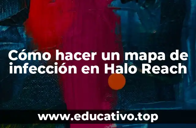 Cómo hacer un mapa de infección en Halo Reach