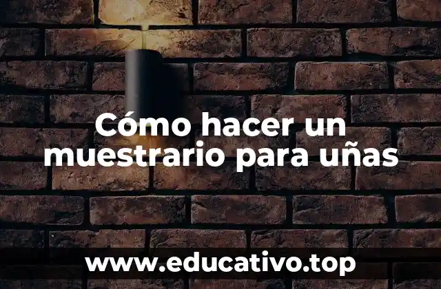 Cómo hacer un muestrario para uñas