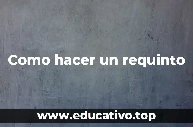 Como hacer un requinto