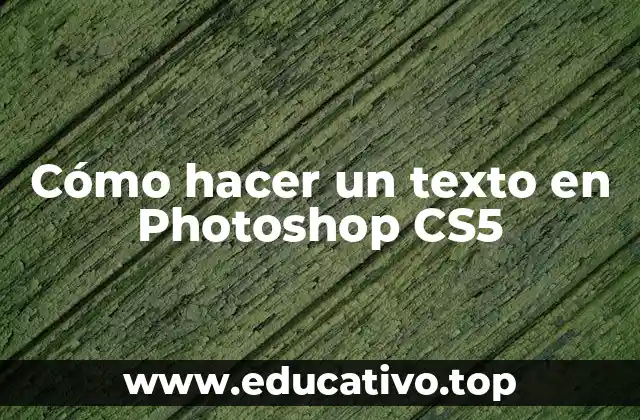 Cómo hacer un texto en Photoshop CS5