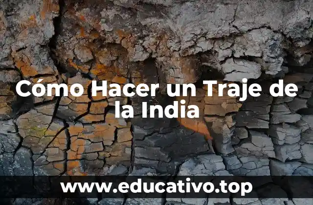 Cómo Hacer un Traje de la India