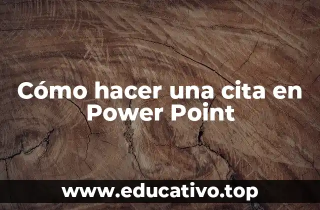 Cómo hacer una cita en Power Point