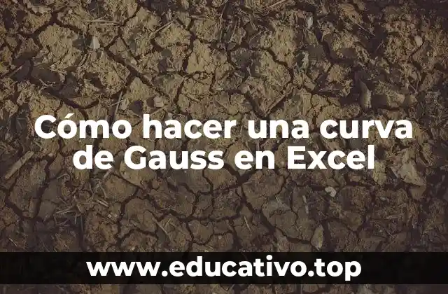 Cómo hacer una curva de Gauss en Excel