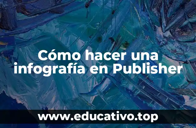 Cómo hacer una infografía en Publisher