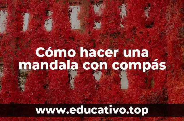 Cómo hacer una mandala con compás