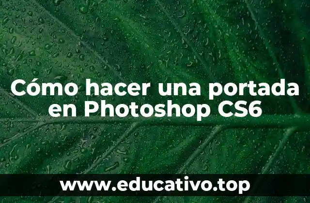 Cómo hacer una portada en Photoshop CS6
