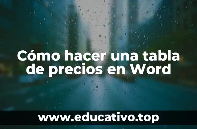 Cómo hacer una tabla de precios en Word