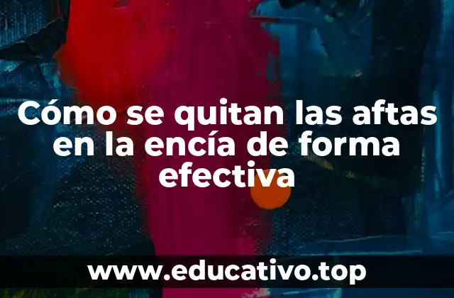 Cómo se quitan las aftas en la encía de forma efectiva