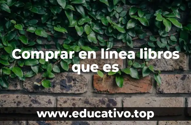 Comprar en línea libros que es