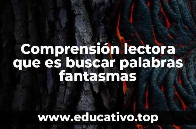 Cómo la comprensión lectora interpreta lo no escrito