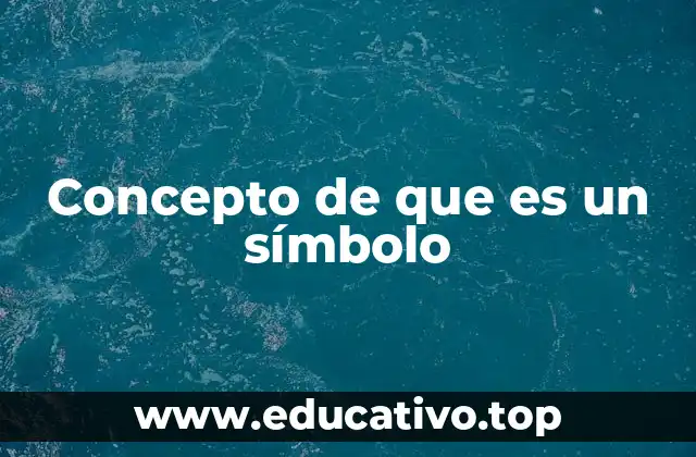 Concepto de que es un símbolo
