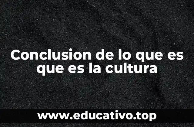 La cultura como reflejo de la identidad colectiva