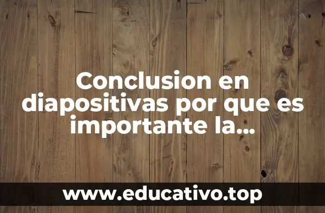 Conclusion en diapositivas por que es importante la contbilidad nacional