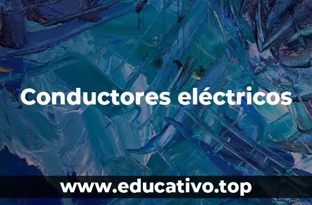 Conductores eléctricos