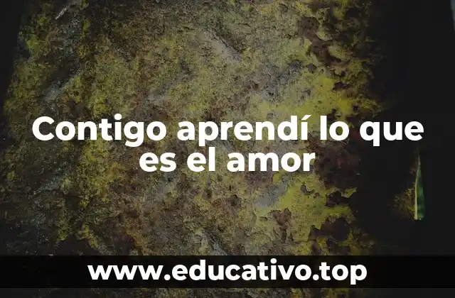 El amor como proceso de aprendizaje
