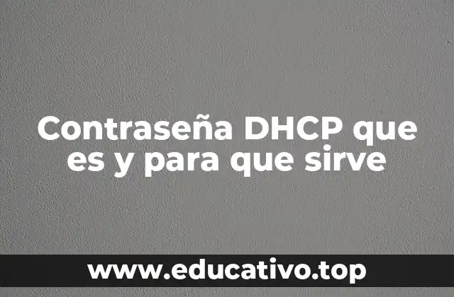 La importancia de la seguridad en la configuración de DHCP