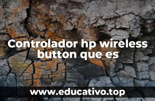 Controlador hp wireless button que es