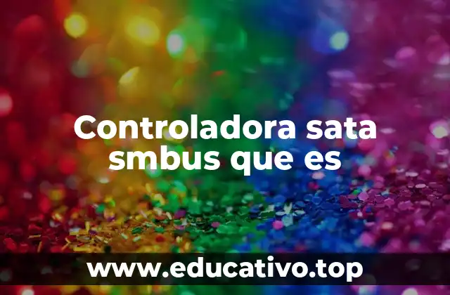 Controladora sata smbus que es