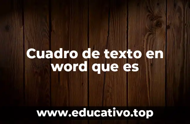 Cuadro de texto en word que es