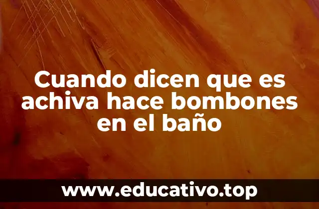 Cuando dicen que es achiva hace bombones en el baño