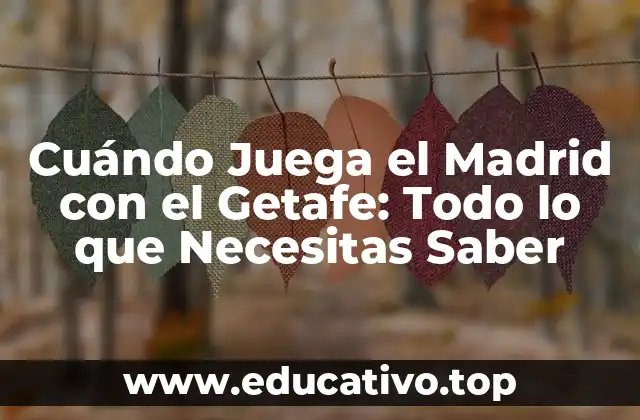 Historia de los Partidos entre el Real Madrid y el Getafe