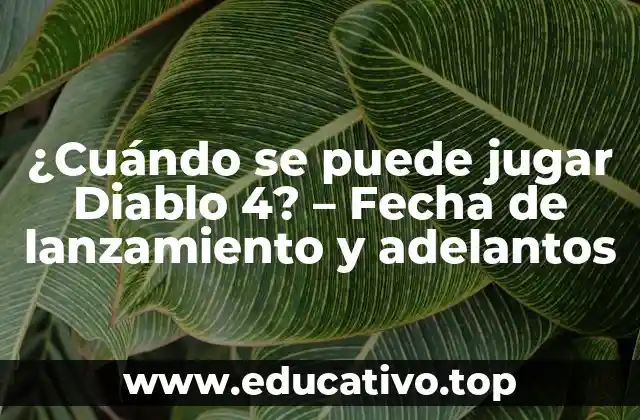 ¿Cuándo se puede jugar Diablo 4? – Fecha de lanzamiento y adelantos