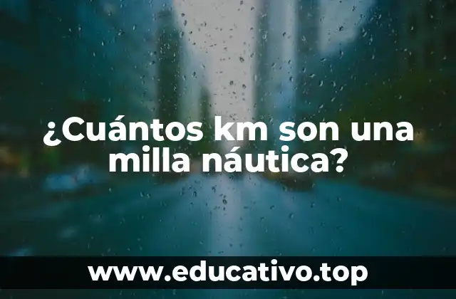 ¿Cuántos km son una milla náutica?